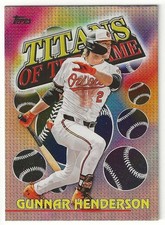 2026 Topps GUNNAR HENDERSON Insert TITANS OF THE GAME Card ORIOLES
