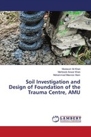 Mudassir Ali Khan (U. A.) | Soil Investigation And Design Of Foundation Of...