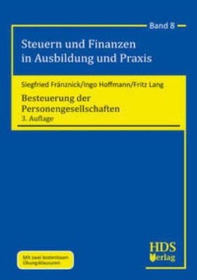 Siegfried Fränznick Besteuerung der Personengesellschaften