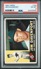1960 TOPPS #154 JIM DAVENPORT PSA 6