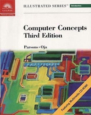 Computer Concepts - Illustrated Introductory, Third Edition Parsons, June Jamri