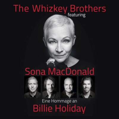 Whizkey Brothers,The/Featuring Sona Macdonald / Eine Hommage an Billie Holiday