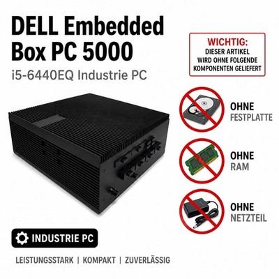   DELL Embedded Box PC 5000 | i5-6440EQ Industrie PC OHNE RAMHDD  OHNE NETZTEIL