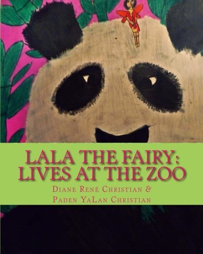 LaLa the Fairy: Lives at the Zoo: Volume 1 (LaLa Series (Asian Kid Lit ...