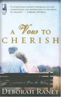 A Vow to Cherish (A Vow to Cherish Series #1) (Steeple Hill Women's Fiction #37