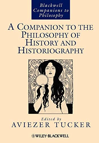 Companion to the Philosophy of History and Historiography Tucker Paperback - Image 5