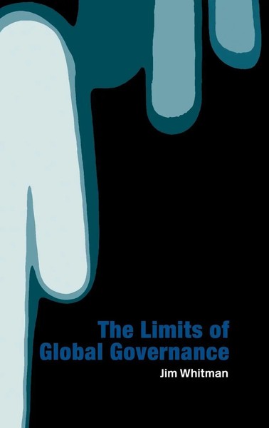 Jim Whitman | Limits Of Global Governance | Buch | Englisch (2005) | Routledge-image