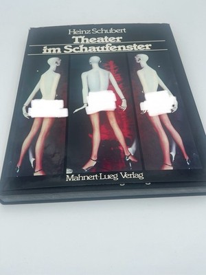 Heinz Schubert - Fotografien 1979-1993. Lockvögel - Theater im Schaufenster