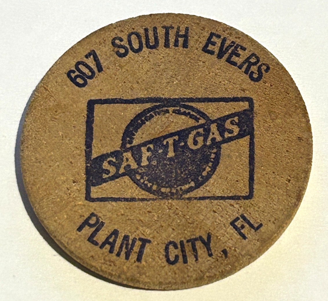 Plant City Florida 1984 Saf-T-Gas Serving 25 Years Wooden Nickel 607 S. Evers