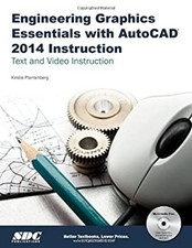 Engineering Graphics Essentials with AutoCAD 2014 Instruction Pap