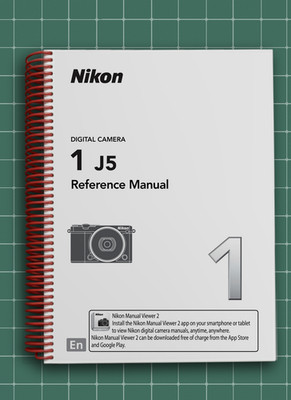 Nikon 1 J5   2 in 1 Owners Manual User Guide Instructions   425 Pages   USA Made