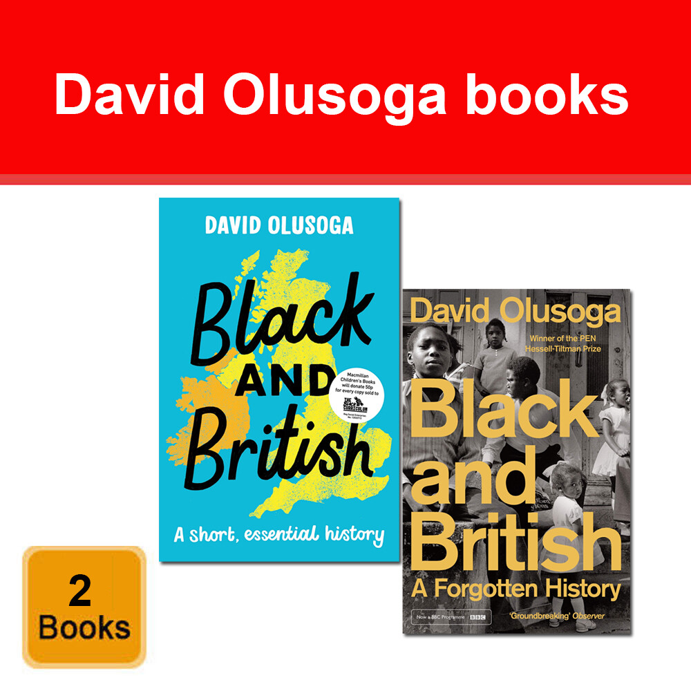 David Olusoga Black and British 2 Books Set A Forgotten History, Short essential