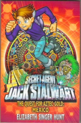 JACK STALWART 10 THE QUEST FOR AZTEC GOLD: MEXICO Elizabeth S Hunt New paperback