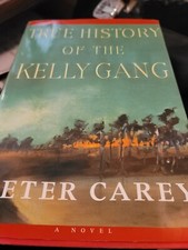 True History of the Kelly Gang - Hardcover By Carey, Peter - GOOD