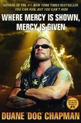 Where Mercy Is Shown, Mercy Is Given Mass Market Paperbound Duane