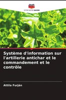SystèMe D'information Sur L'artillerie Antichar Et Le Commandement Et Le...