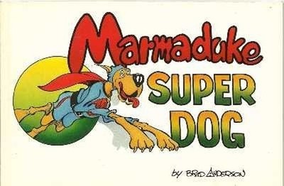 Marmaduke: Super Dog Bk. 1 by Anderson, Brad Paperback Book The Fast Free
