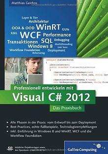 Professionell entwickeln mit Visual C# 2012: Das Praxisb... | Buch | Zustand gut