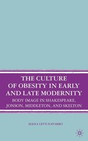 E. Levy-Navarro | The Culture Of Obesity In Early And Late Modernity | Buch | Xi