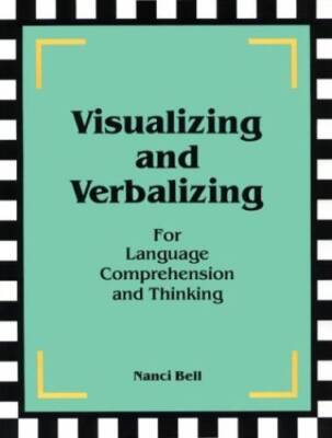 Visualizing and Verbalizing for Language Comprehension and Thinking: For  - GOOD