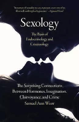 Sexology Basis Endocrinology Criminology Surpris by Aun Weor Samael -Paperback - Picture 1 of 1