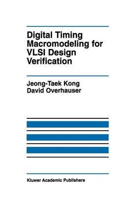 David V. Overhauser (u. a.) | Digital Timing Macromodeling for VLSI Design...
