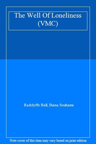 The Well Of Loneliness (VMC),Radclyffe Hall, Diana Souhami- 9781