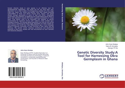 John Kojo Ahiakpa (u. a.) | Genetic Diversity Study:A Tool for Harnessing...