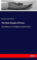 Richard Grant White | The New Gospel Of Peace | Taschenbuch | Englisch (2020)