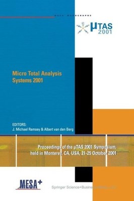 Micro Total Analysis Systems 2001: Proceedings Of The ?Tas 2...