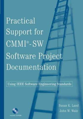 Practical Support for Cmmi-sw Software Project Documentation Using IEEE Softw...