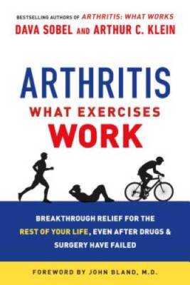 Arthritis: What Exercises Work: Breakthrough Relief for the Rest of Your  - GOOD