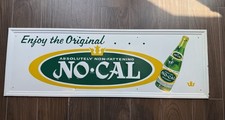 Vintage No Cal Soda Sign 100% Original 12x39 Rare