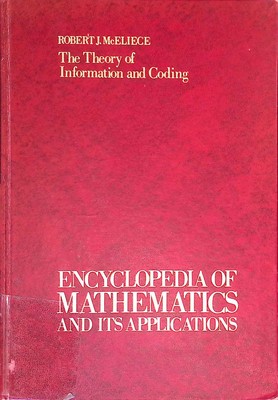 The Theory of Information and Coding. A Mathematical Framework for Communication
