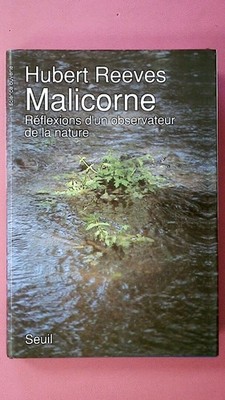 264870 Hubert Reeves MALICORNE. RÉFLEXIONS D'UN OBSERVATEUR DE LA NATURE HC