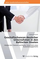 GeschäFtschancen Deutscher Unternehmen In Den Baltischen Staaten Oksana Karasovs