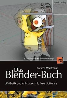 Das Blender-Buch: 3D-Grafik und Animation mit fre... | Buch | Zustand akzeptabel