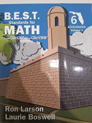 B.E.S.T. Standards for Math Grade 6 Accelerated Textbook with CalcChat and C...