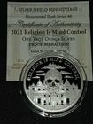 1 OZ SILVER RELIGION IS MIND CONTROL coa and silver shield box Proof