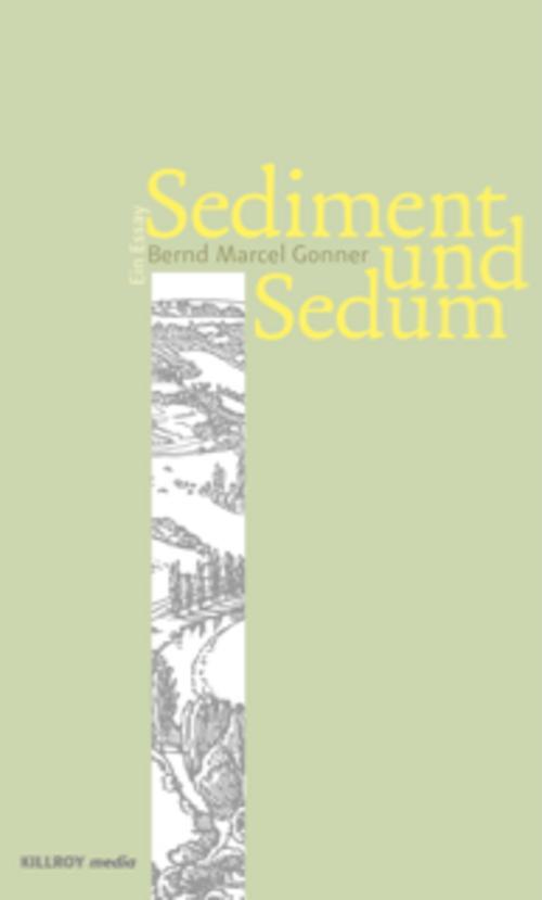 Thumbnail - Sediment Und Sedum - Bernd Marcel Gonner - 9783931140700
