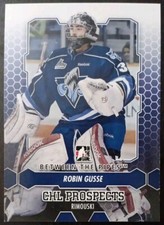 2012 - 2013 ITG Between The Pipes Robin Gusse CHL Prospects #60 Hockey Card