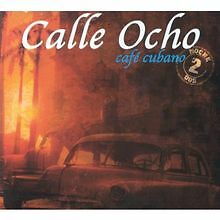Calle Ocho Cafe Cubano von Artistes Divers | CD | Zustand gut