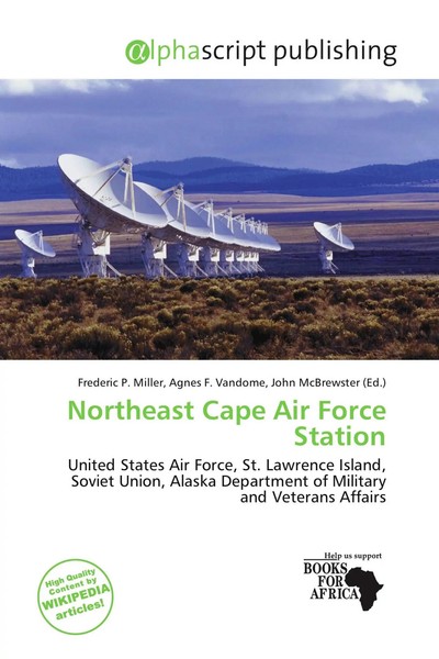 Frederic P. Miller (U. A.) | Northeast Cape Air Force Station | Taschenbuch-image