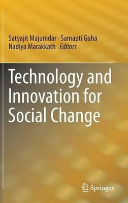 Technology and Innovation for Social Change - 9788132220701