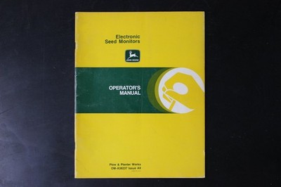 John Deere Electronic Seed Monitors Operator's Manual OM-A38237 A9 Plow Planter