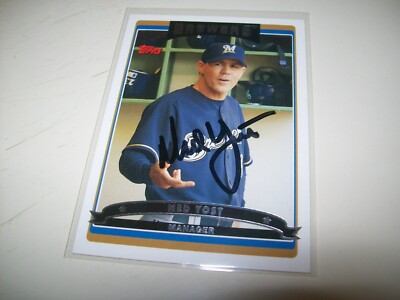 2006 TOPPS MGR NED YOST AUTOGRAPH SIGNED AUTO #600 MILWAUKEE BREWERS