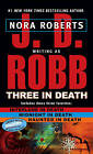 Three in Death by J. D. Robb (Paperback, 2008)