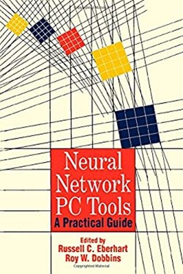 Neural Network PC Tools : A Practical Guide Hardcover