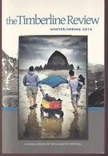 . The Timberline Review, Winter/Spring 2016 (Trade Paperback) Willamette Writers
