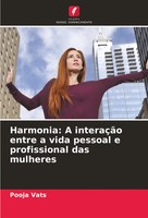 Harmonia: A InteraçãO Entre A Vida Pessoal E Profissional Das Mulheres Vats Buch